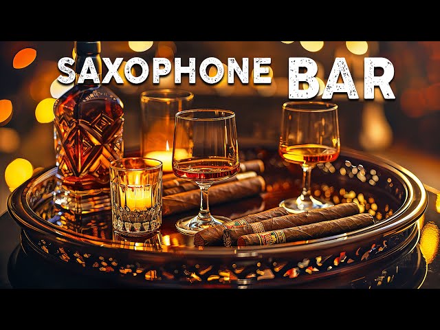 Relaxing Jazz Saxophone at the Bar 🎷 Tender Exquisite Jazz Instrumental Music for Good Mood, Chill