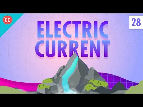 Electric Current: Crash Course Physics #28