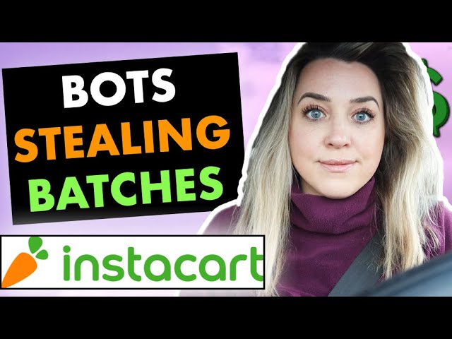 Are Instacart Bots Stealing Batches From Shoppers?