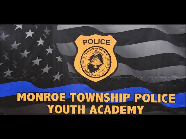 2023 Monroe Township Police Department Youth Academy