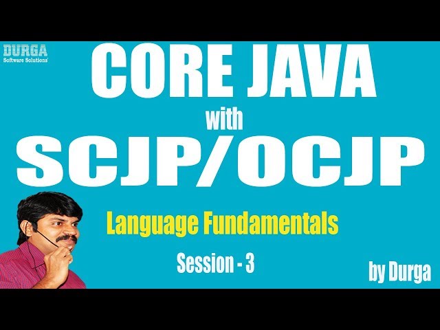 Core Java with OCJP/SCJP: Language Fundamentals Part- 3 || Data Types part-2