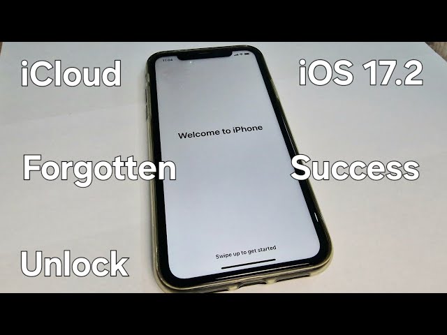 iOS 17.2 iCloud Unlock Any iPhone with Forgotten Apple ID and Password Locked to Owner Remove
