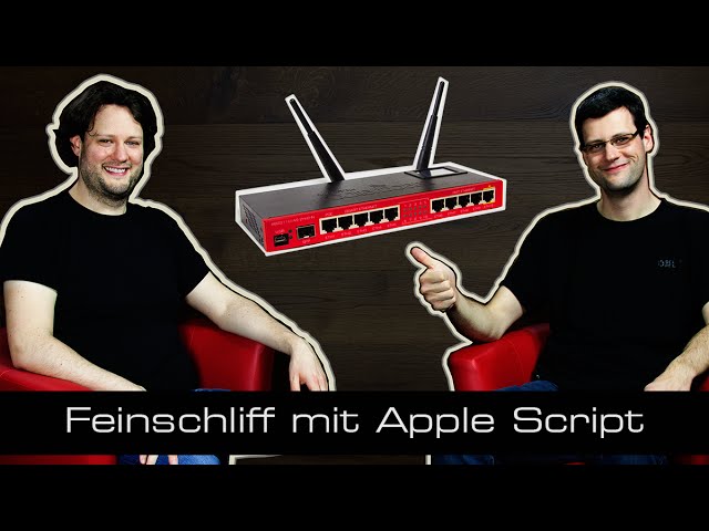 MikroTik Tutorial 47 - Feinschliff mit Apple Script [deutsch]