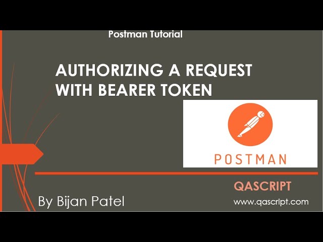 Postman Tutorial - Authorize API Requests with Bearer Token in Postman