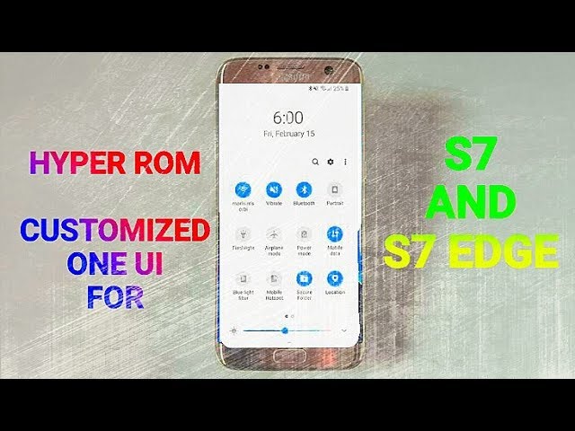 S7/EDGE - Hyper Rom customized One Ui Rom