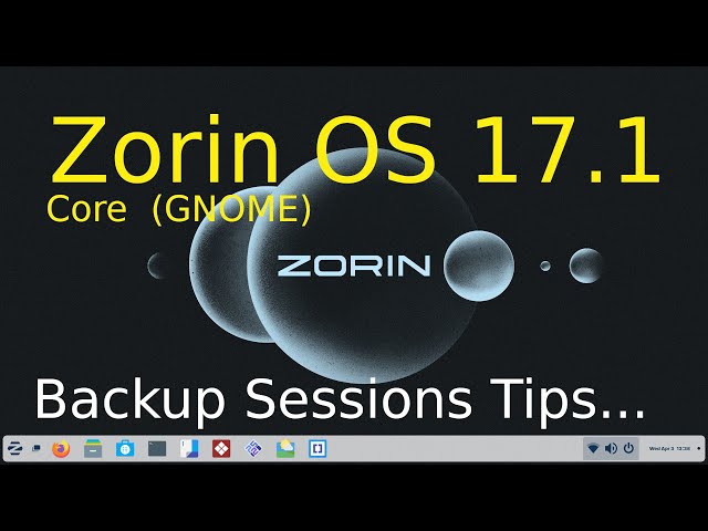 Zorin OS 17.1 - Core (GNOME) - Simple Backup sessions.