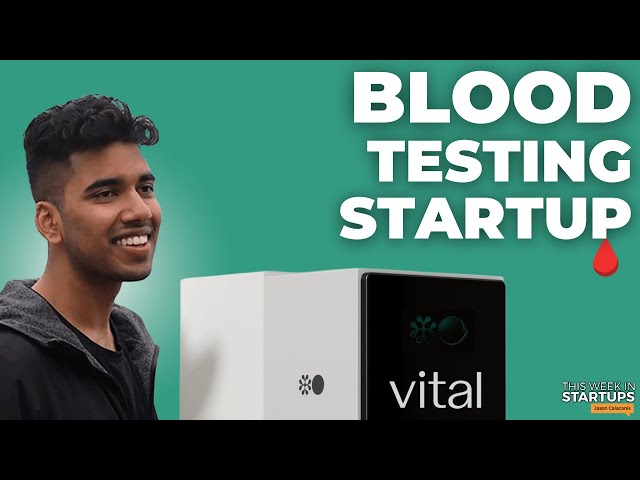 Building a blood-testing startup in 2023 with Vital CEO Vasu Nadella | E1801