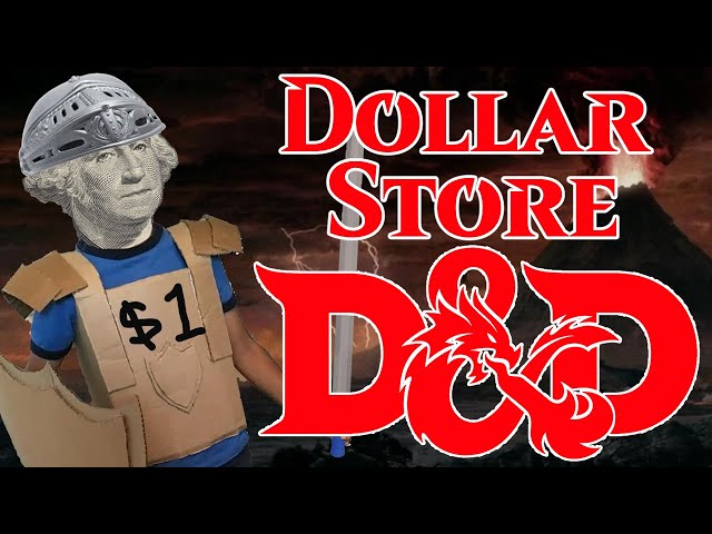 Can You Play Dungeons and Dragons with only things found at the Dollar Store?
