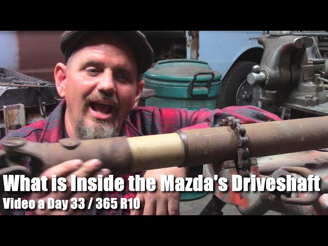 What is Inside the Mazda's Driveshaft Video a Day 33 of 365 R10
