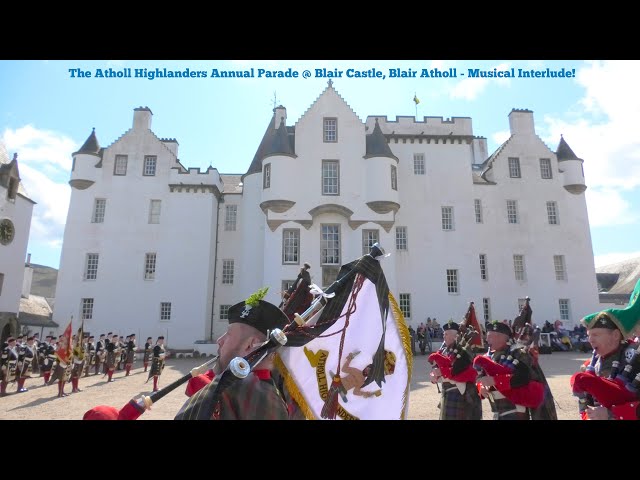 The Atholl Highlanders Parade 2023