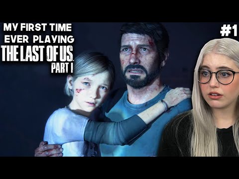 My First Time Playing The Last Of Us Part 1