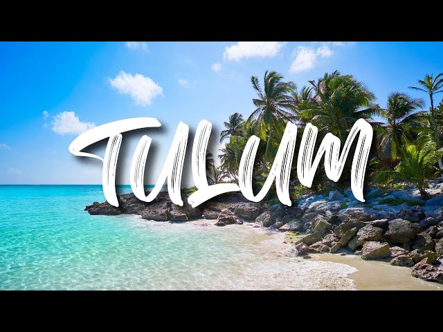 Top 10 Things To Do in Tulum, Mexico