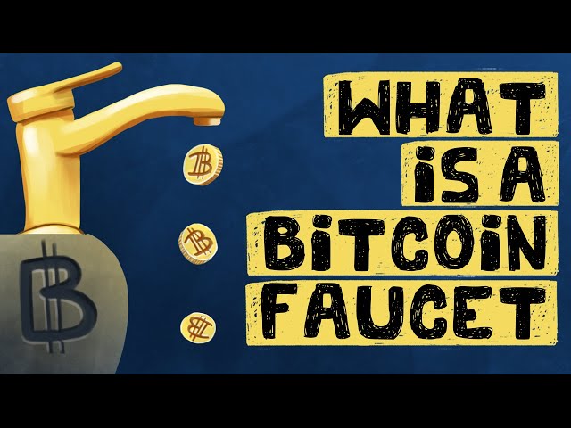 What is a Bitcoin Faucet? (How it works + Examples)