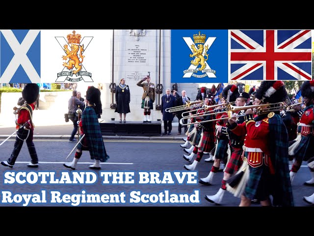 Scotland The Brave - The Royal Regiment of Scotland