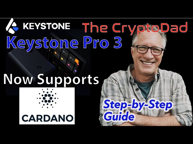 CryptoDad Complete Guide Keystone 3 Pro Firmware Update & Cardano Integration