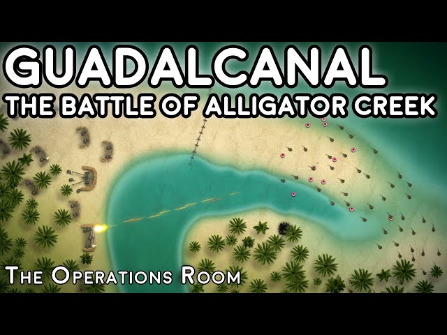 Guadalcanal - The Battle of Alligator Creek, 1942 - Animated