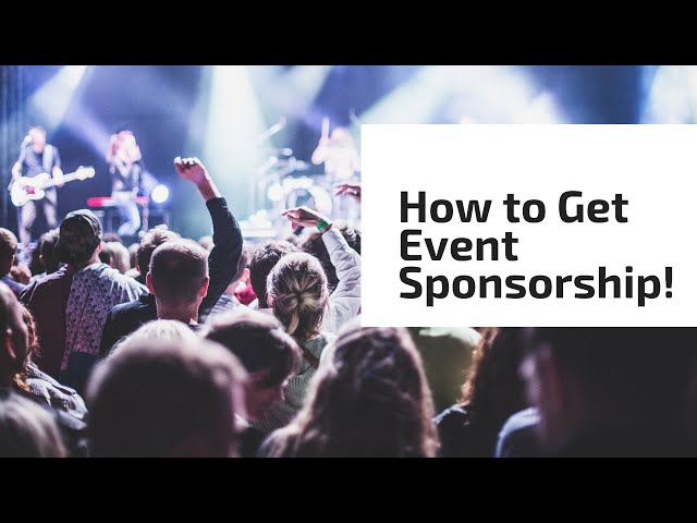How to Get Event Sponsorship!