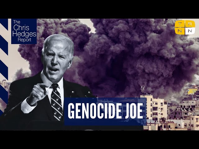 Should Biden be tried for genocide crimes? | The Chris Hedges Report