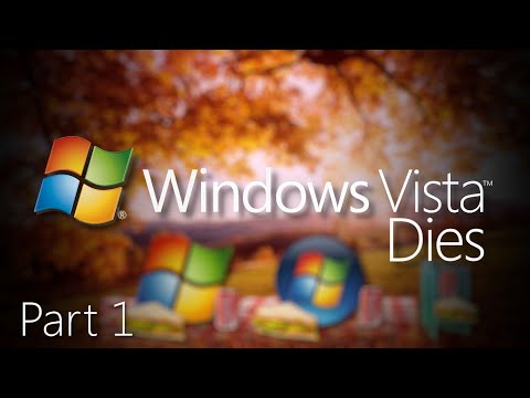 Windows Vista Dies Series Remastered