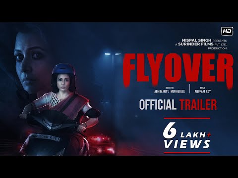 Flyover | Koel Mallick | Abhimanyu Mukherjee | Surinder Films