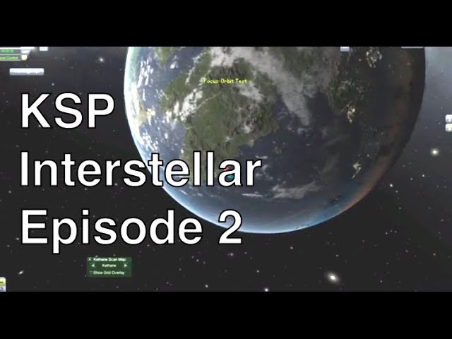 Kerbal Space Program - Interstellar Quest - Episode 2