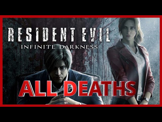 Resident Evil: Infinite Darkness All Deaths | Kill Count