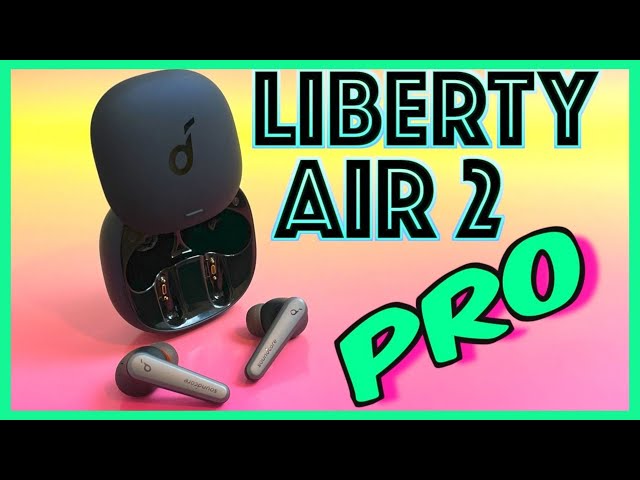 Anker Soundcore Liberty Air 2 Pro TWS Earbuds! Watch Before You Buy!