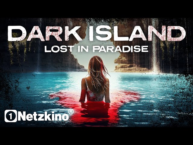 Dark Island - Lost in Paradise (SCIENCE FICTION THRILLER in German, full-length Sci Fi films)