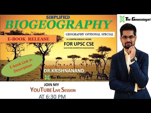 Biogeography for UPSC|  E-book on Biogeography|  Geography Optional