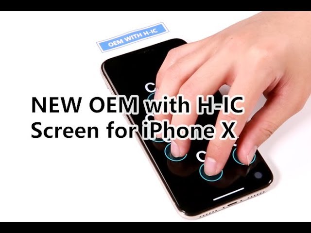 New OEM with H-IC Screen for iPhone X | Screen Test