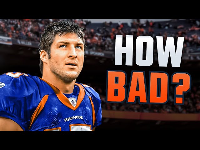 How BAD Was Tim Tebow Actually?