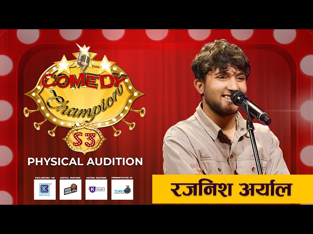 Comedy Champion Season 3 - Physical Audition Rajnish Aryal Promo