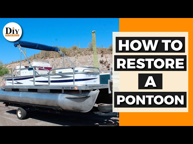 Pontoon Restoration Project | How to Restore a Pontoon