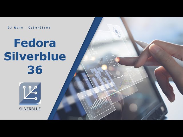 Fedora Silverblue 36 Review