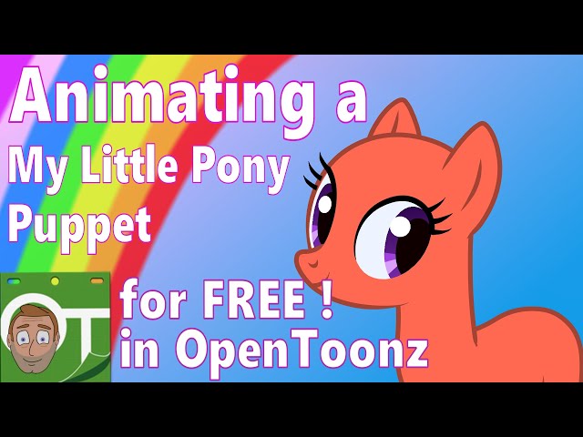 Animate a My Little Pony puppet in OpenToonz