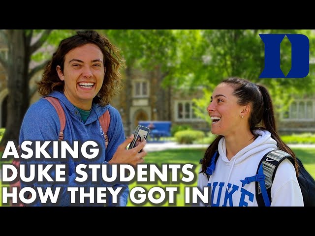 Asking Duke Students How They Got Into Duke | GPA, SAT/ACT, Clubs, etc.