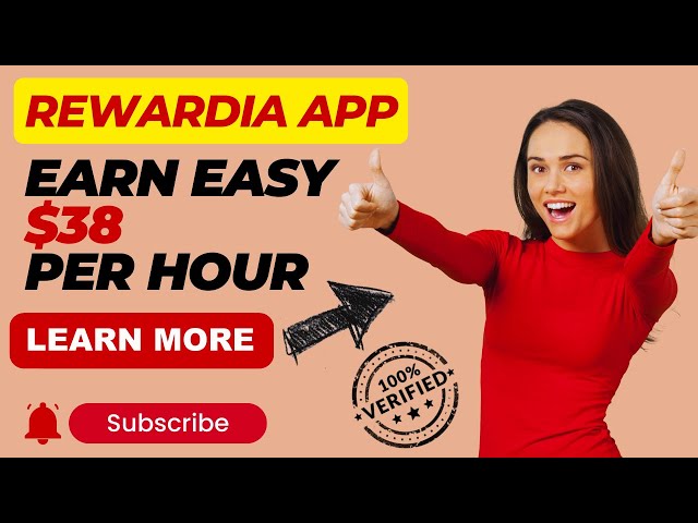 Rewardia App : Earn Easy $38 Per Hour In 2024