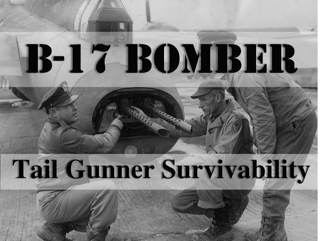 B-17 Bomber Crew Tail Station, Crew Survivability and External Walk Around