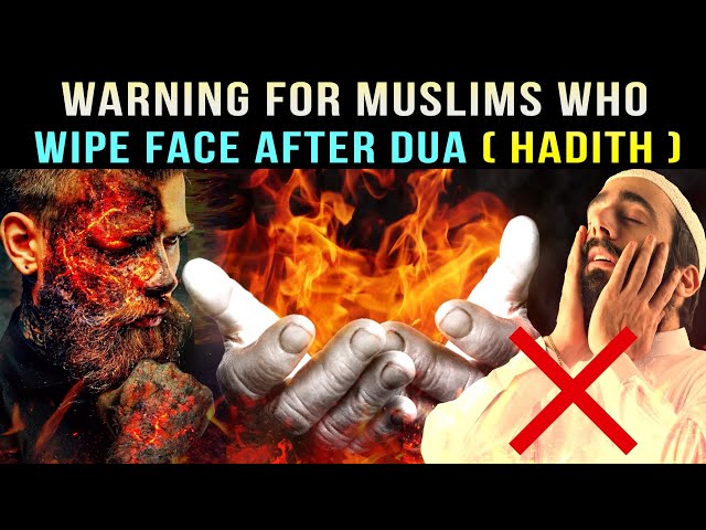 DO NOT WIPE YOUR FACE AFTER DUA (HADITH)