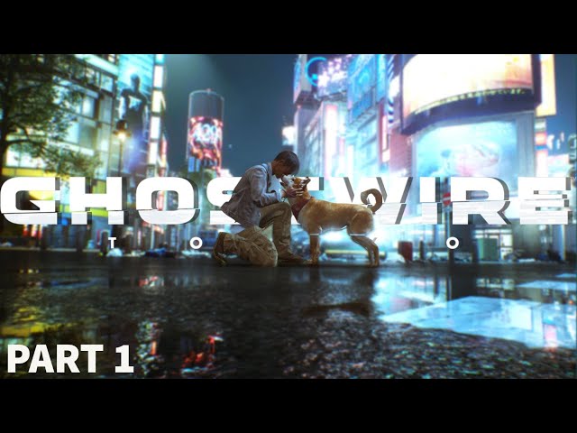 THIS IS AMAZING!! | Ghostwire: Tokyo - Part 1