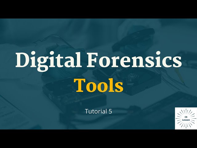Digital Forensics Tutorial 5 || Digital Forensics Tools