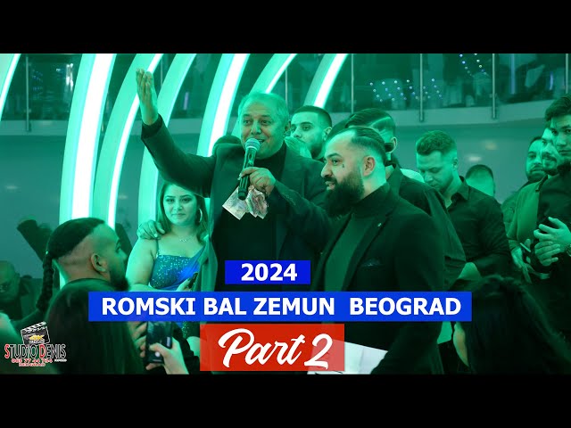 ROMSKI BAL 2024 - BEOGRAD ZEMUN - Part 2 - Juzni Ritam - Azat King - Ramko - Tarkan - Bernat - Ervin