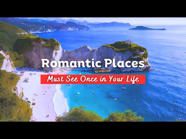 Romantic Places in the worlds || Travel video