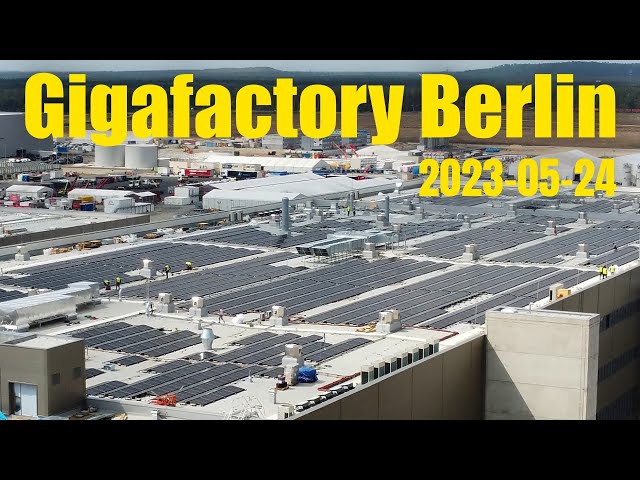 Giga Berlin | 2023-05-24 | Timelapse
