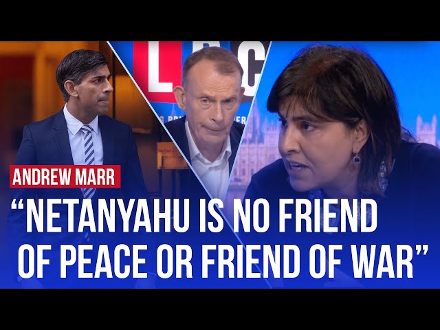 Tory Baroness condemns Rishi Sunak for 'blindly' supporting Netanyahu | LBC