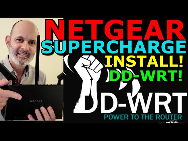 Supercharge Your Netgear R7000: Unleashing Its Full Potential with DD-WRT