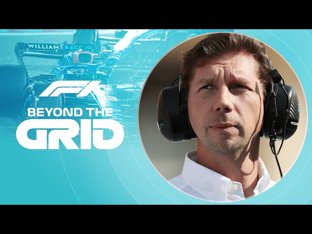James Vowles: Aiming To Win With Williams | F1 Beyond The Grid Podcast