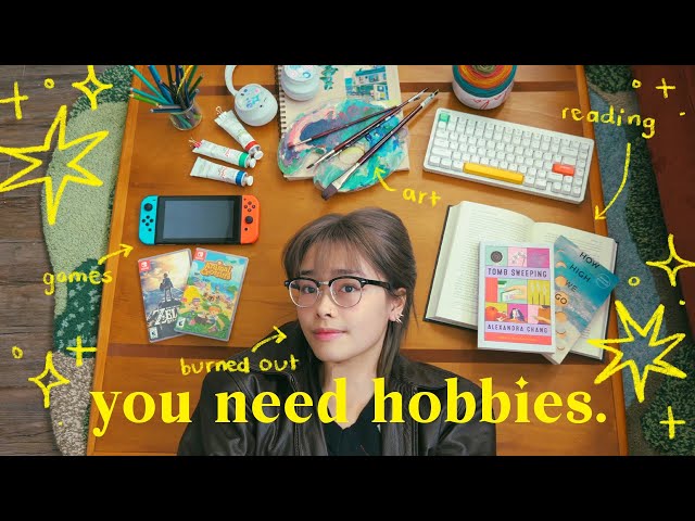 why you need hobbies in 2024 // rediscovering my hobbies as a burned out college student