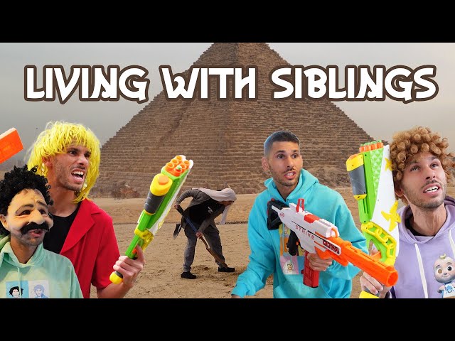 Living with siblings: The great Nerf battle