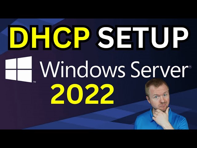 Install and Configure DHCP Server in Windows Server 2022